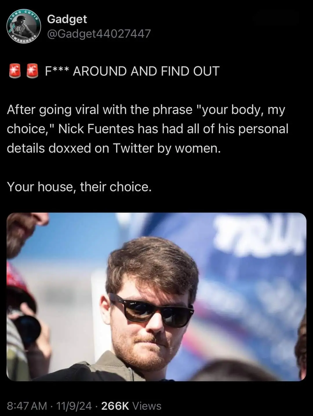 A screenshot of a Twitter post by user 'Gadget' featuring a photo of Nick Fuentes wearing sunglasses and looking serious…