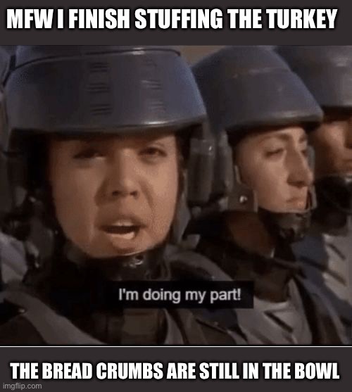 Wait, What Should I Stuff It With Again?