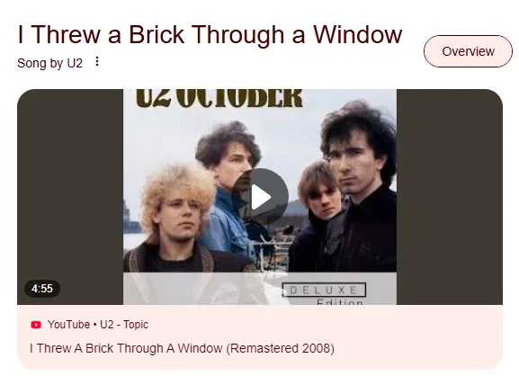 A YouTube video thumbnail for U2's song 'I Threw a Brick Through a Window' (Remastered 2008) shows the band's 1984 album…