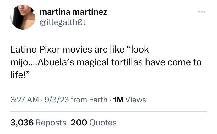 The image displays a screenshot of a tweet from user martina martinez (@illegalth0t). The tweet text reads: 'Latino Pixar…