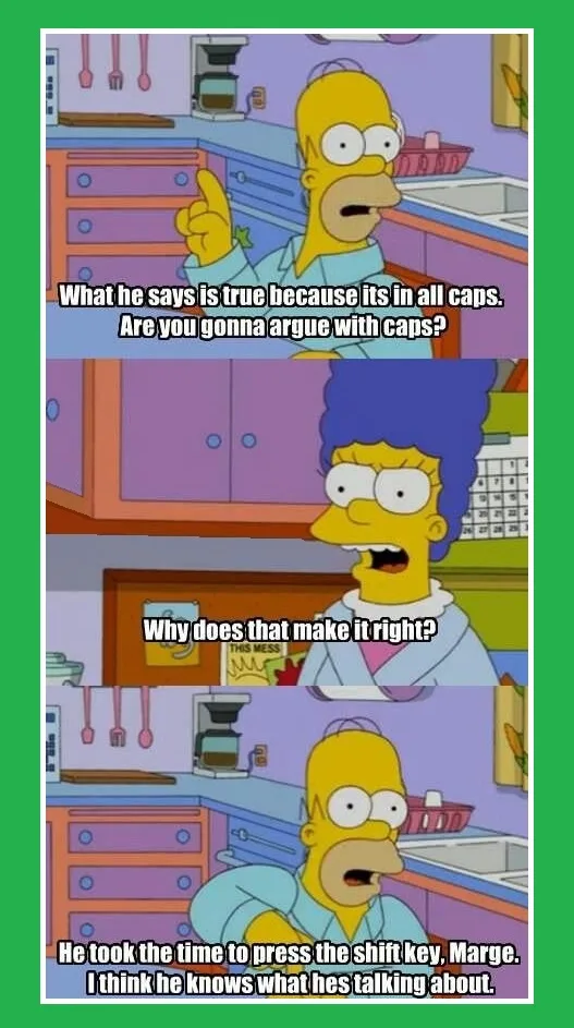 The Caps Lock Argument: A Heated Debate