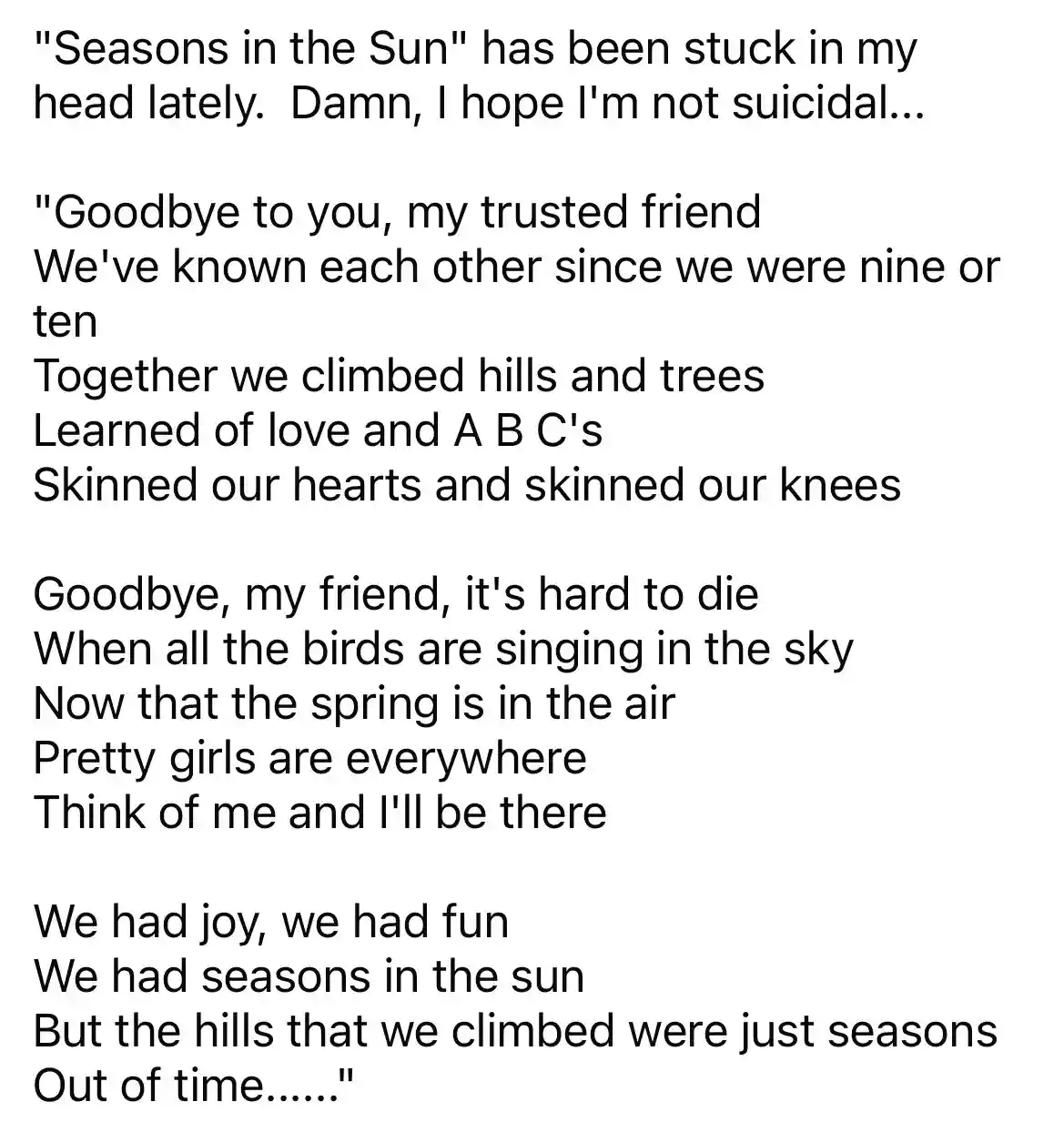The image displays black text on a plain white background, showing the lyrics to the song "Seasons in the Sun" with a…