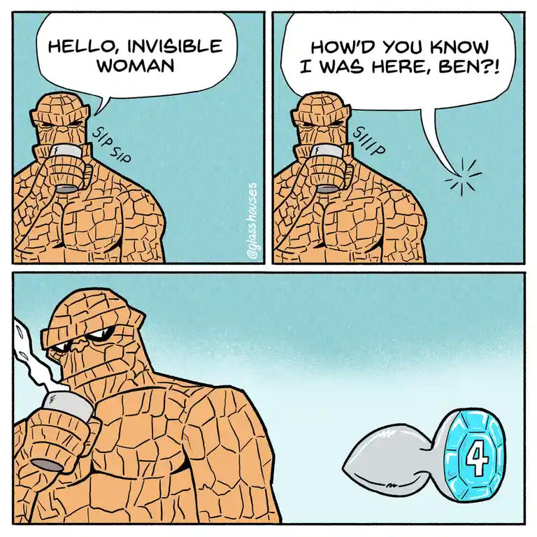 A three-panel comic strip featuring the Thing from the Fantastic Four. In the first panel, he sips from a mug while saying…
