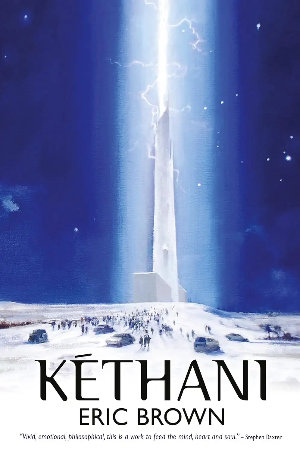 A book cover for 'Kēthani' by Eric Brown depicts a towering white monolith in a snowy landscape under a starry night sky…
