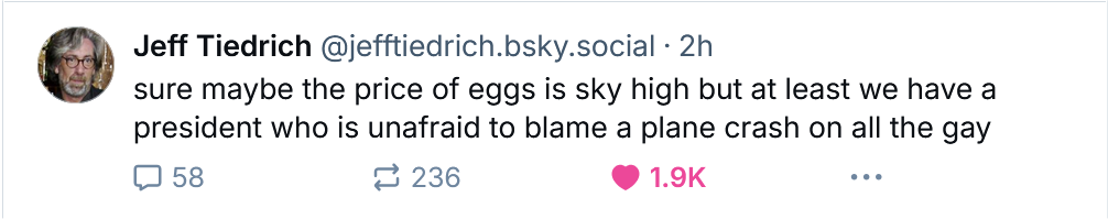 A screenshot of a social media post by Jeff Tiedrich showing a tweet that reads 'sure maybe the price of eggs is sky high…