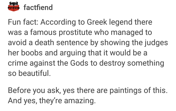 A white background image with black text from the 'factfiend' account, presenting a 'fun fact' about a Greek prostitute who…