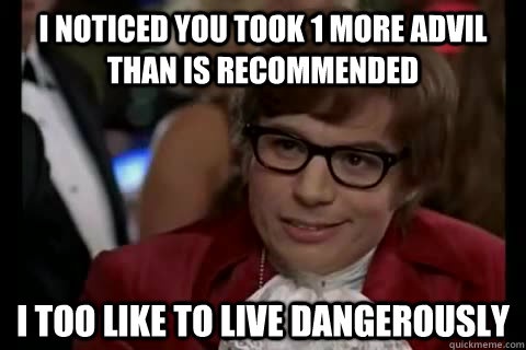 Meme Collection: Embrace the Thrill of Living Dangerously!
