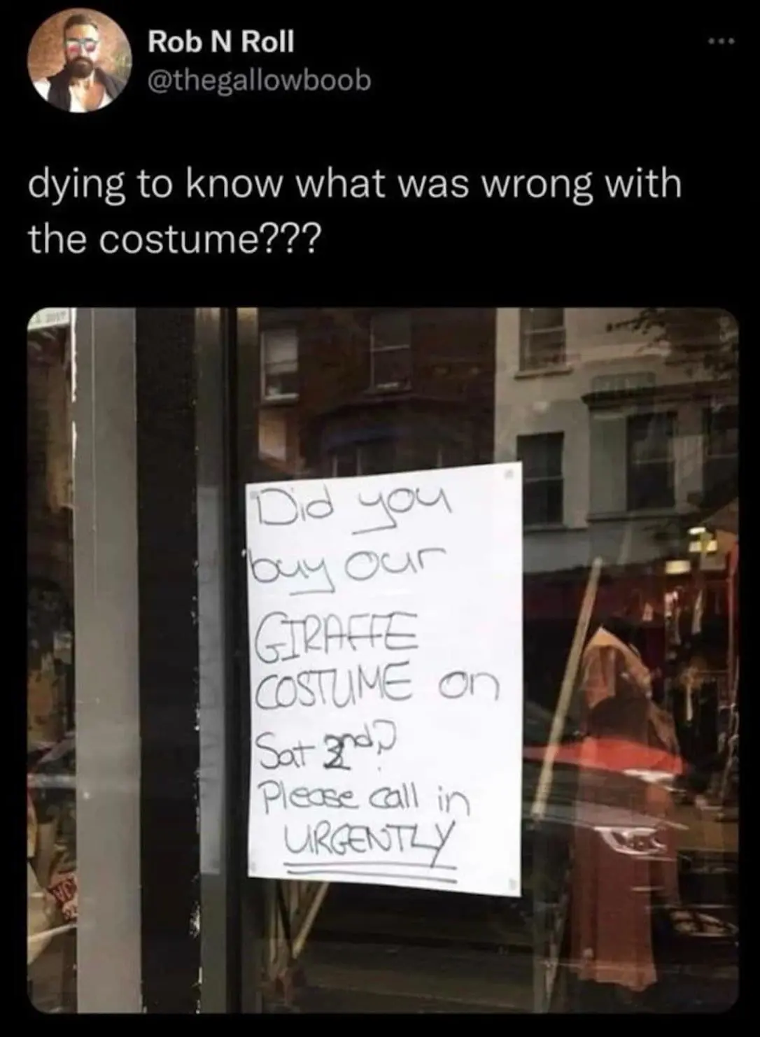 A handwritten sign taped to a store window asks if a customer bought a giraffe costume on Saturday the 3rd and requests they…