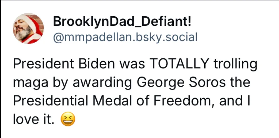 My MAGA relative is losing it over George Soros! This will definitely rile him up!
