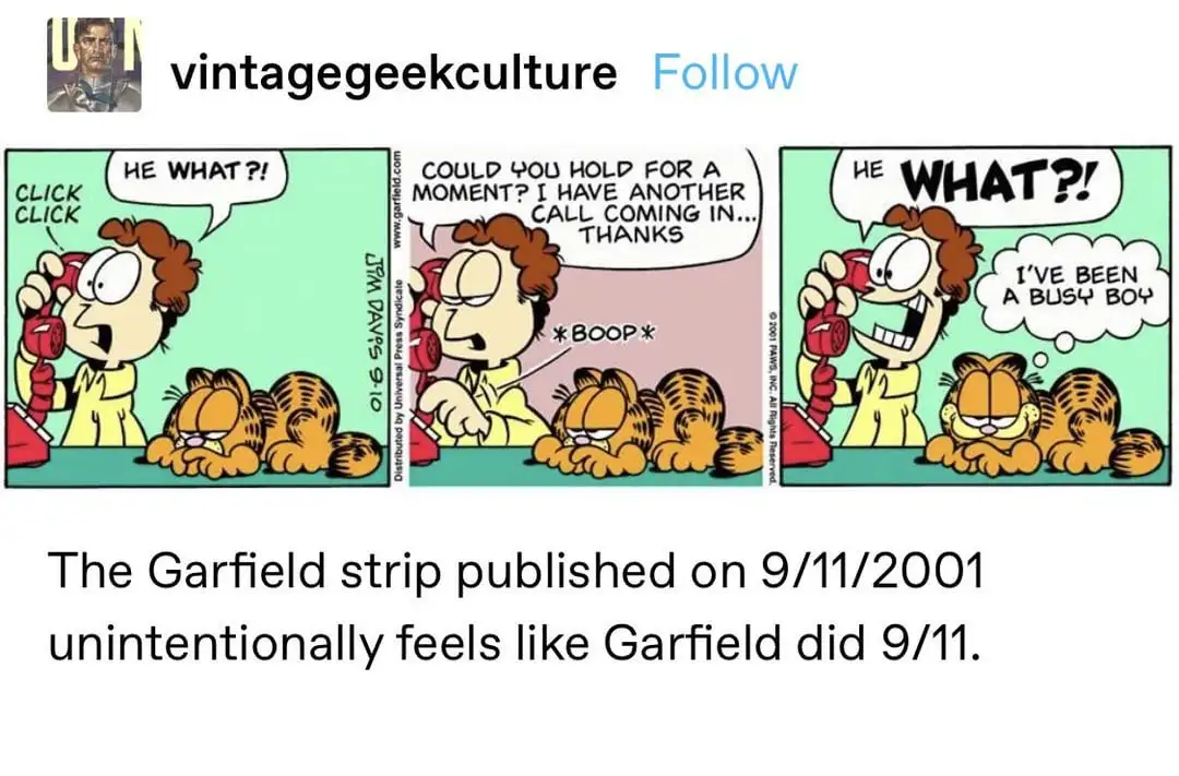 A three-panel Garfield comic strip shows Jon answering a phone, holding it for a moment, then exclaiming 'HE WHAT?!' as…