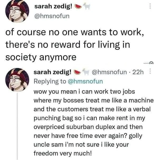 A screenshot of two Twitter replies from user 'sarah zedig!' showing a sarcastic response to a comment about not wanting to…