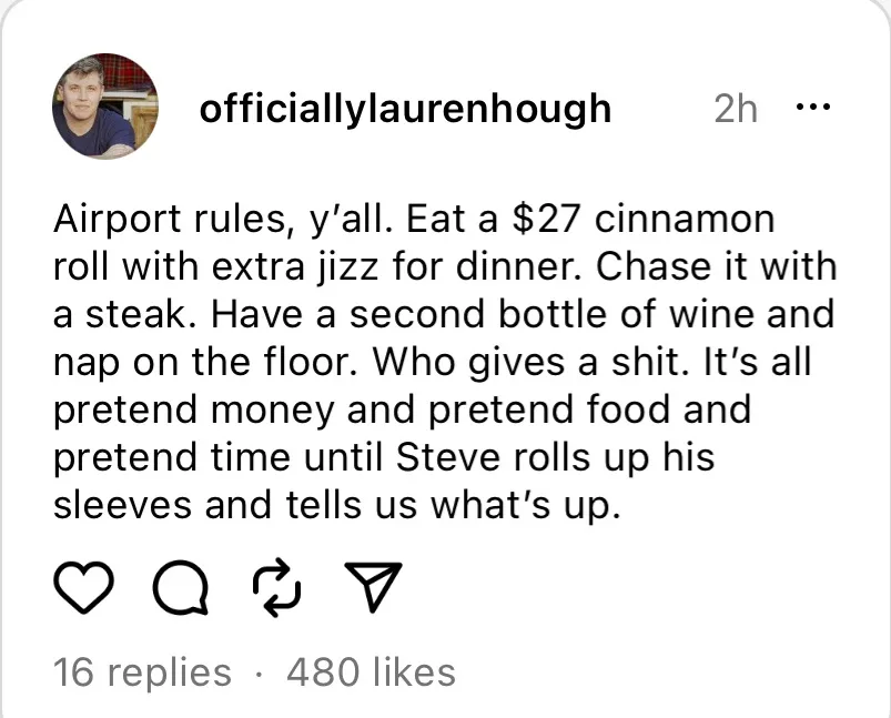 The image is a screenshot of an Instagram post by user officiallylaurenhough. The post contains a block of text humorously…