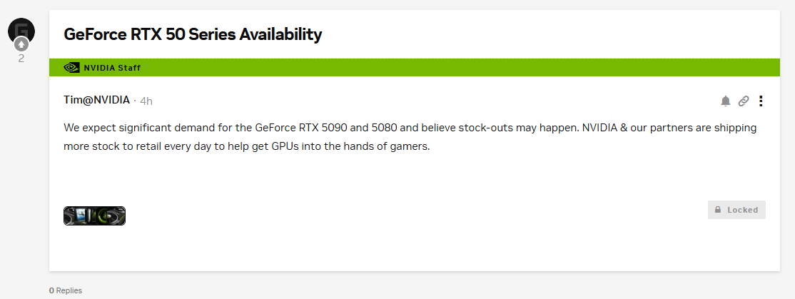 A screenshot of an NVIDIA staff post titled 'GeForce RTX 50 Series Availability' from Tim@NVIDIA, which states that high…