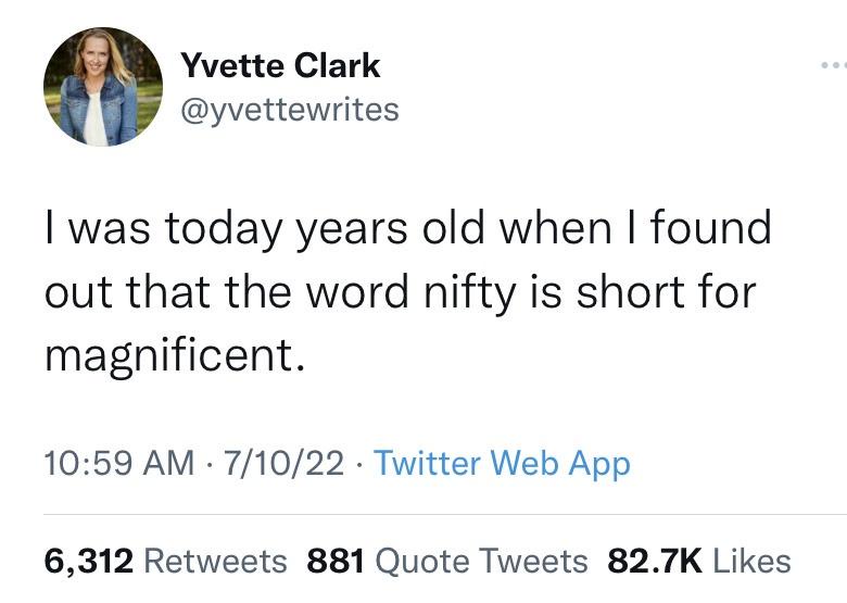 A screenshot of a tweet by Yvette Clark (@yvettewrites) showing her profile picture and the text: 'I was today years old…