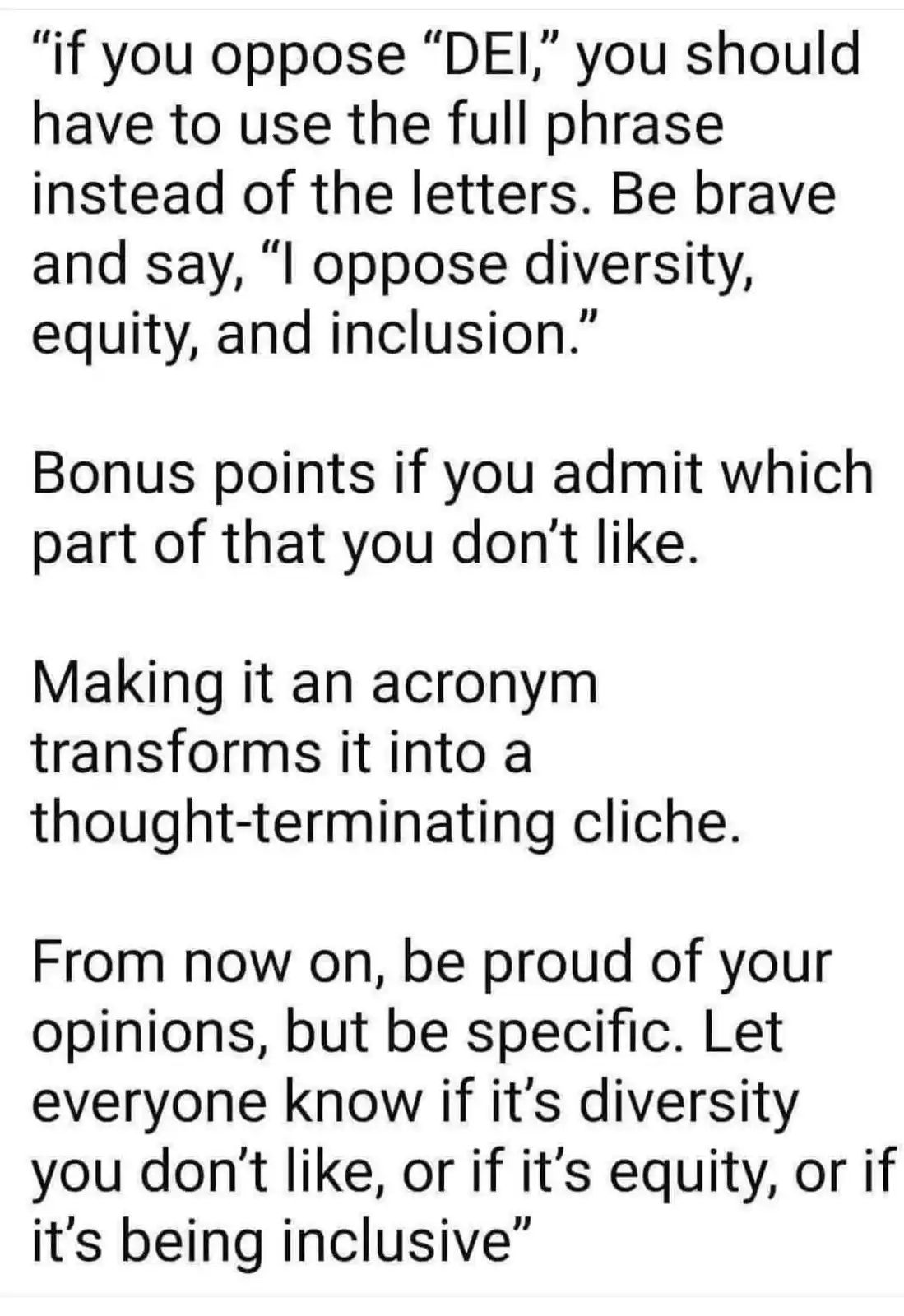 The image is a plain white background with black text that reads a satirical guide on how to oppose DEI by using the full…