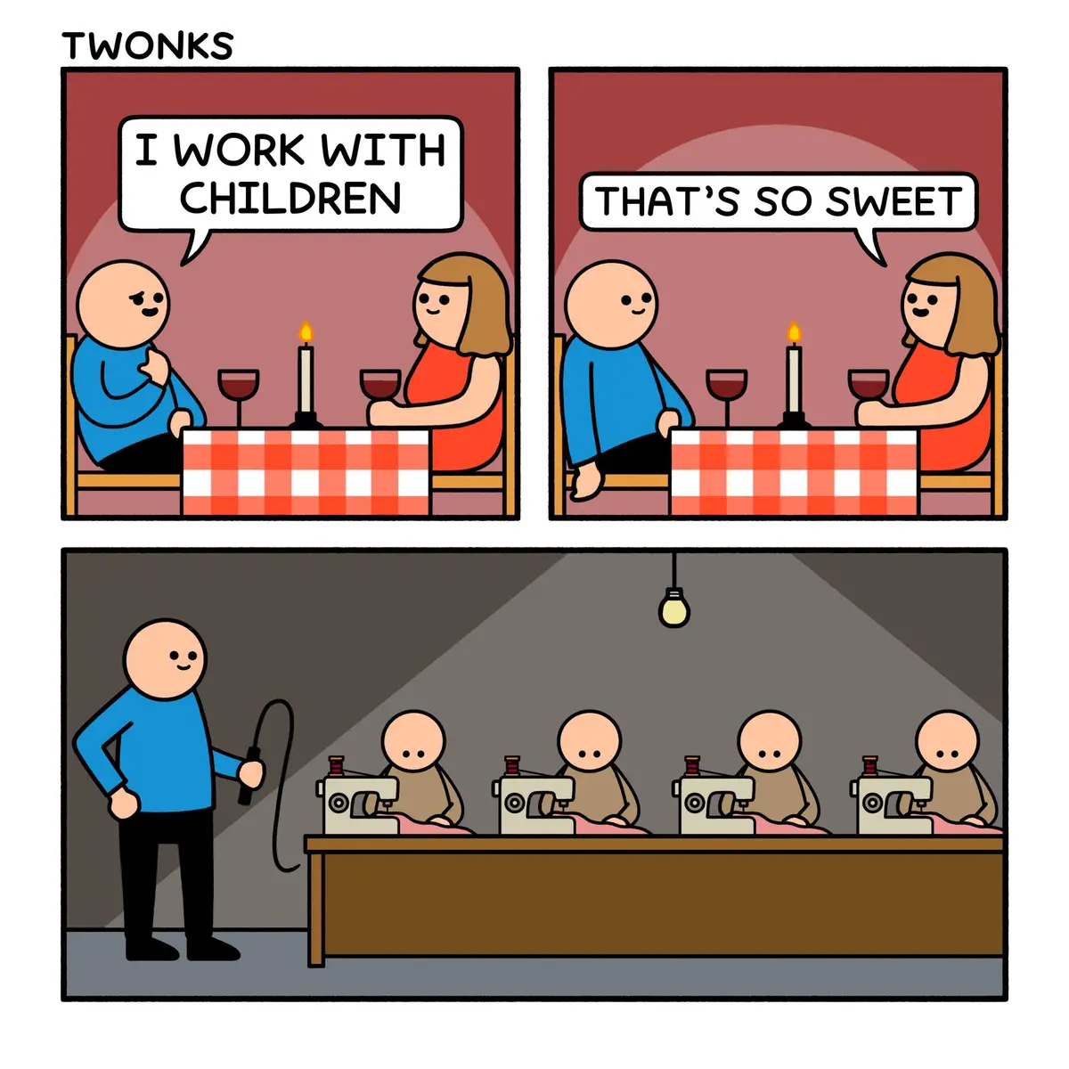 A three-panel comic shows a man telling a woman he works with children, she replies 'that's so sweet,' and the final panel…