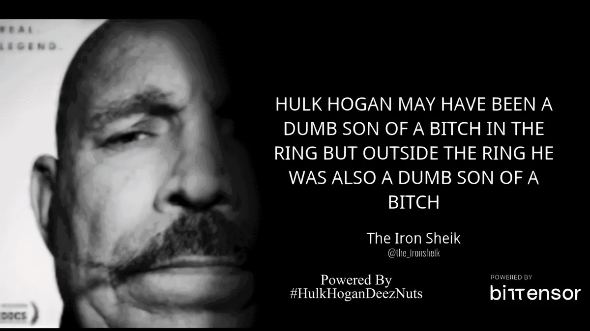 A black-and-white close-up photo of wrestler The Iron Sheik, with overlaid white text quoting him: 'HULK HOGAN MAY HAVE BEEN…