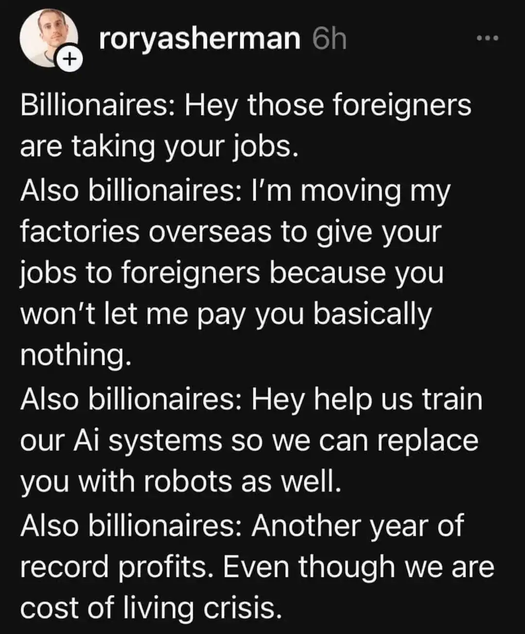 A black-background social media post by user roryasherman shows white text listing four ironic statements attributed to…