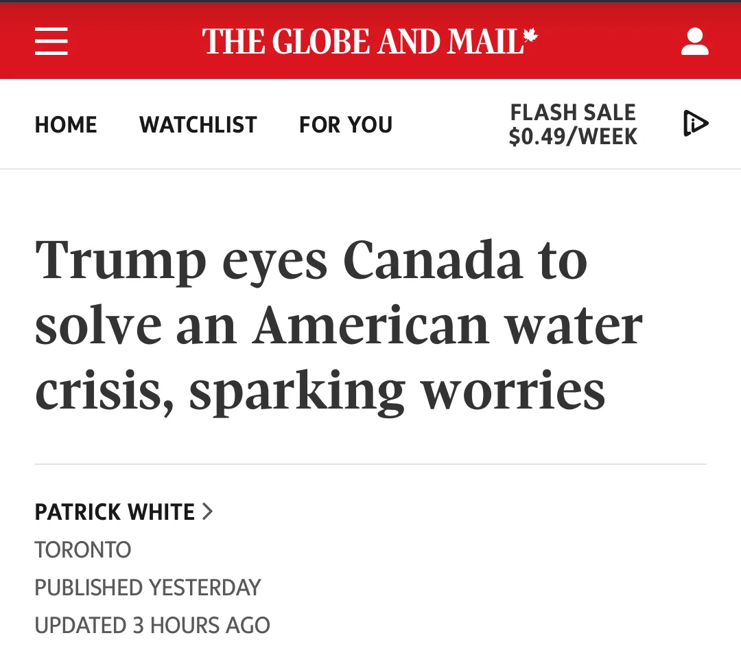 A screenshot of a The Globe and Mail news article with the headline 'Trump eyes Canada to solve an American water crisis…