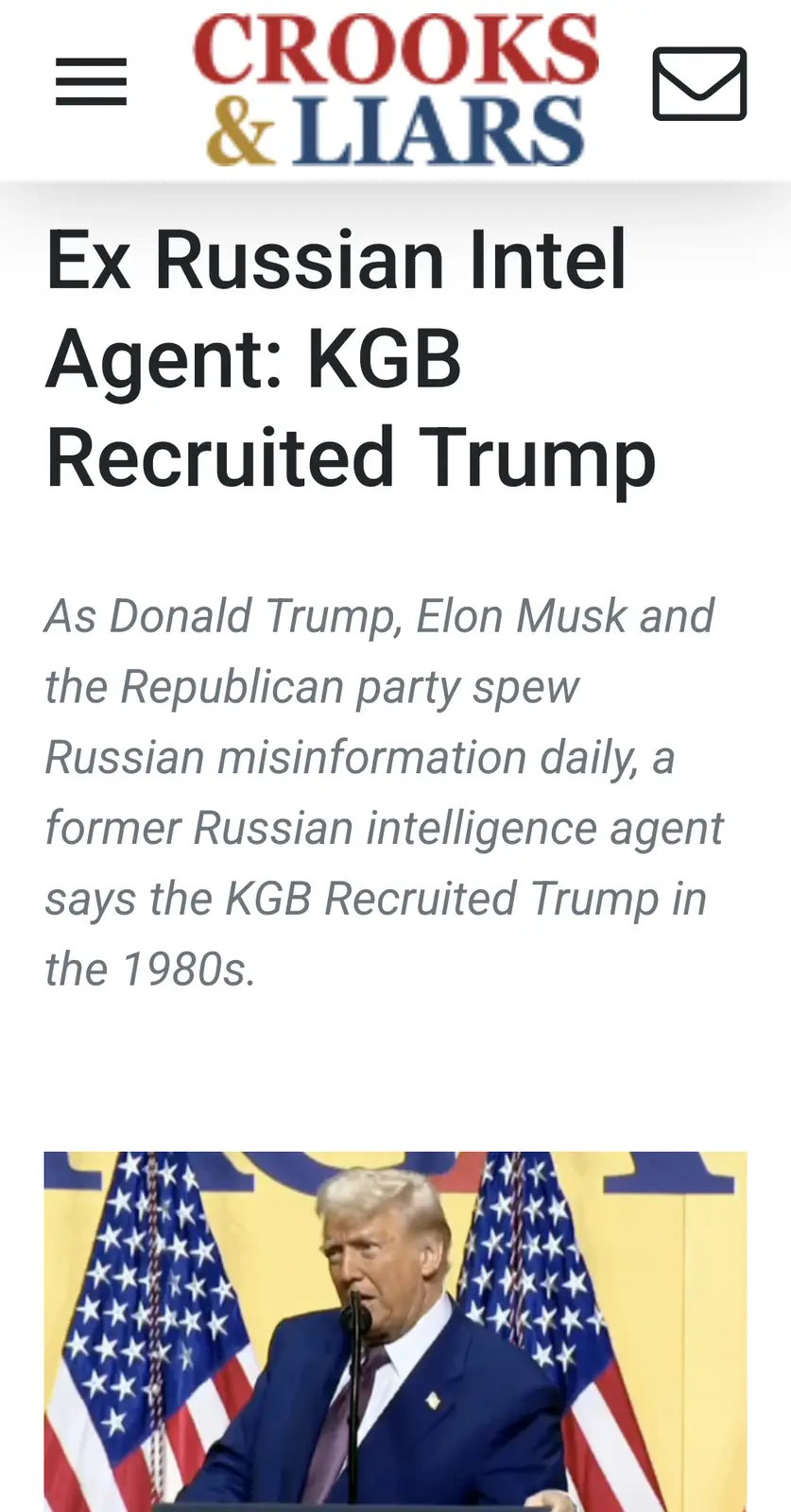 A screenshot of a 'Crooks & Liars' article with the headline 'Ex Russian Intel Agent: KGB Recruited Trump' and subtext about…