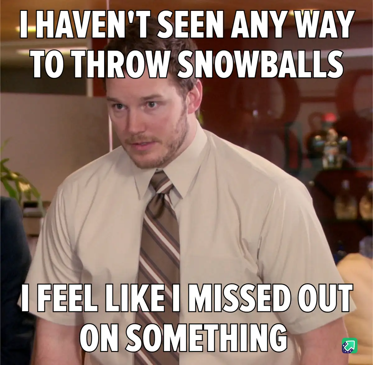 Did I miss anything important while I was away?