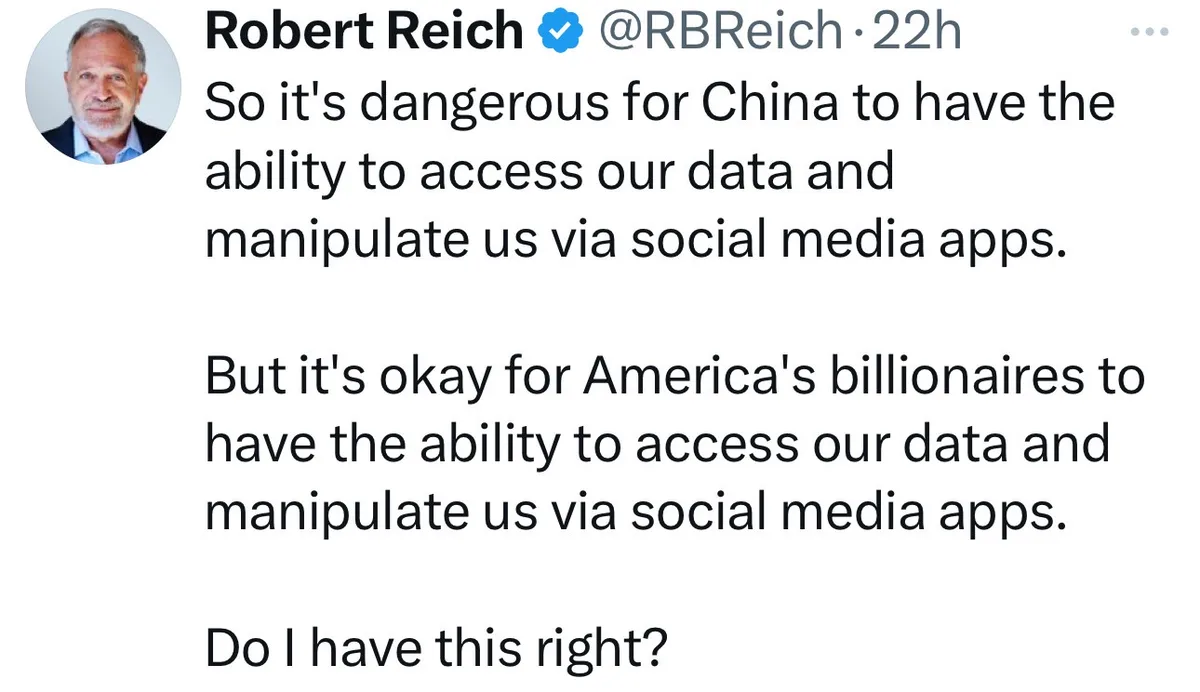 A screenshot of a tweet by Robert Reich showing his text contrasting the perceived danger of China accessing data with the…