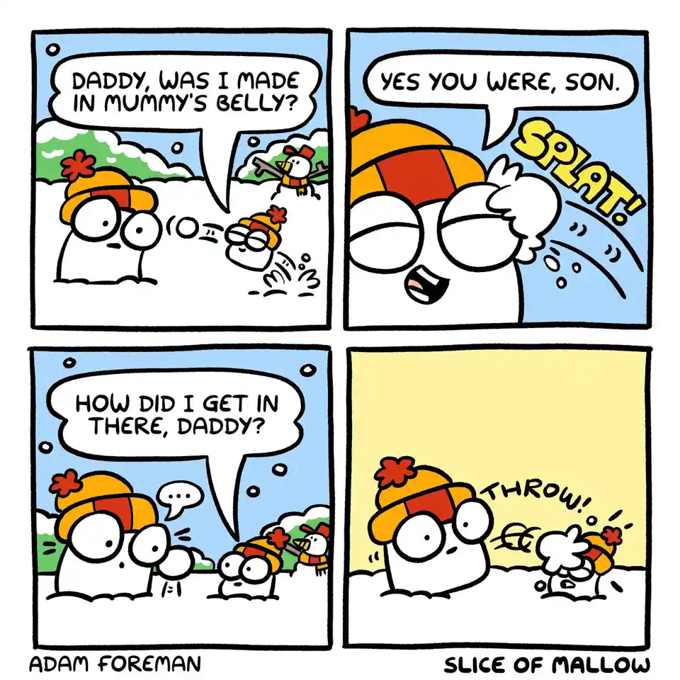 A four-panel comic strip by Adam Foreman featuring snowman-like characters. In the first panel, a child snowman asks his…