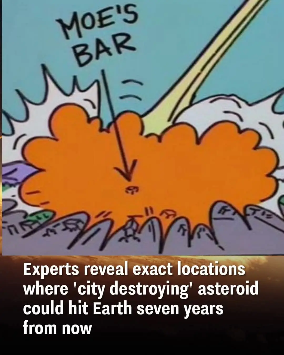 A cartoon image shows an asteroid crashing into the ground, creating a large orange explosion. Above the impact site, a sign…