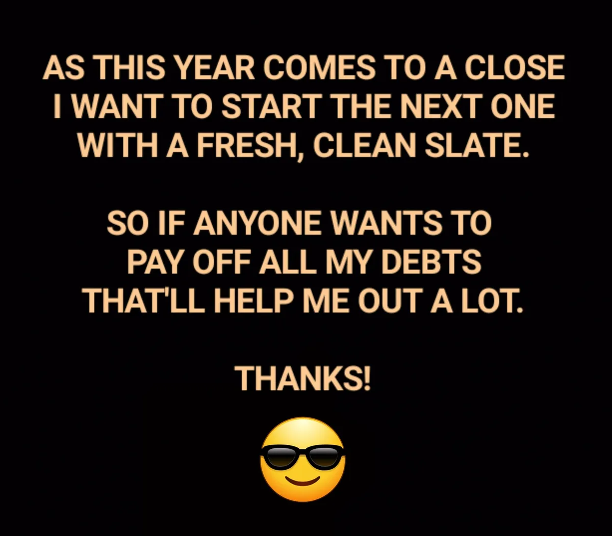 A black background features large, centered, beige text stating a person's desire to start the new year with a fresh slate…