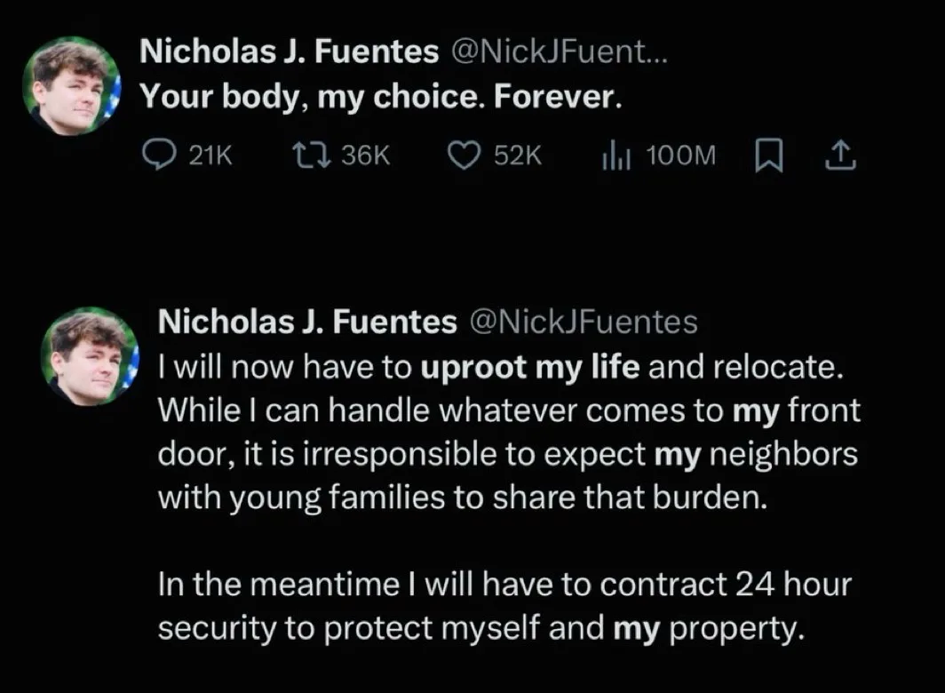 Do You Remember Nick 'Your Body, My Choice' Fuentes?