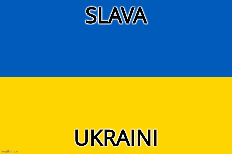 The image displays the Ukrainian flag, with a blue top stripe and yellow bottom stripe. The word 'SLAVA' is written in bold…