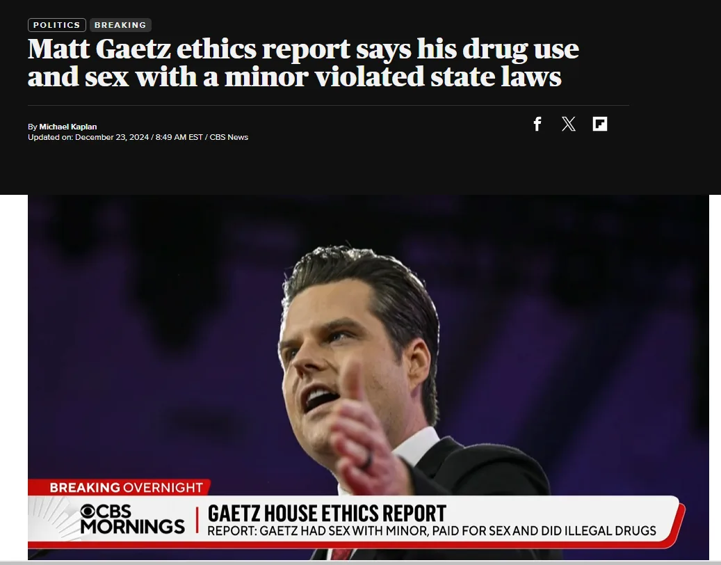 A screenshot of a CBS News article headline about Matt Gaetz's ethics report, which states his drug use and sex with a minor…