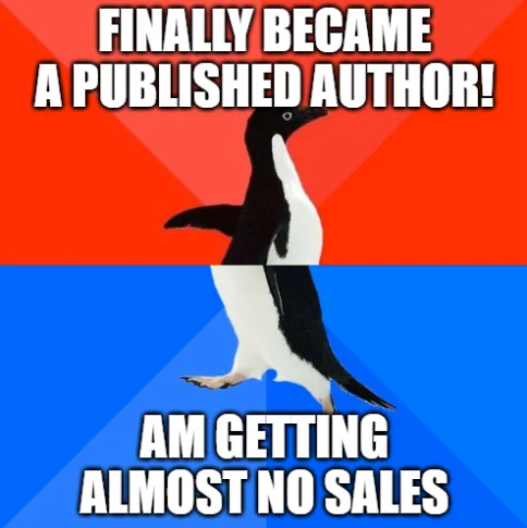 A penguin stands against a red and blue background, with text at the top reading 'FINALLY BECAME A PUBLISHED AUTHOR!' and…
