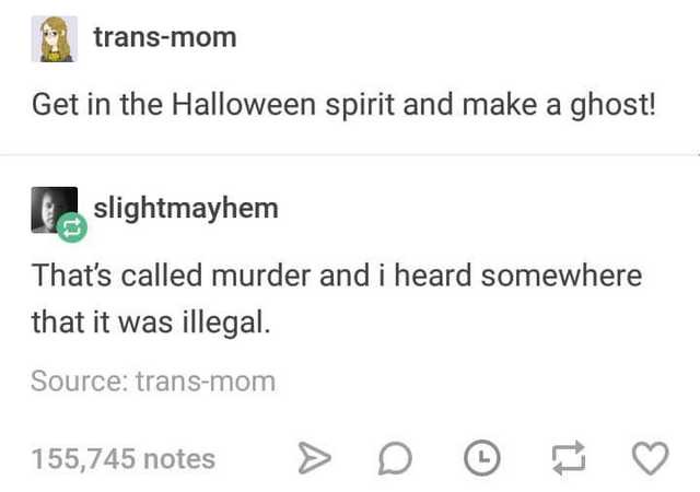 A screenshot of a Tumblr comment thread shows 'trans-mom' suggesting making a ghost for Halloween. Below, 'slightmayhem'…