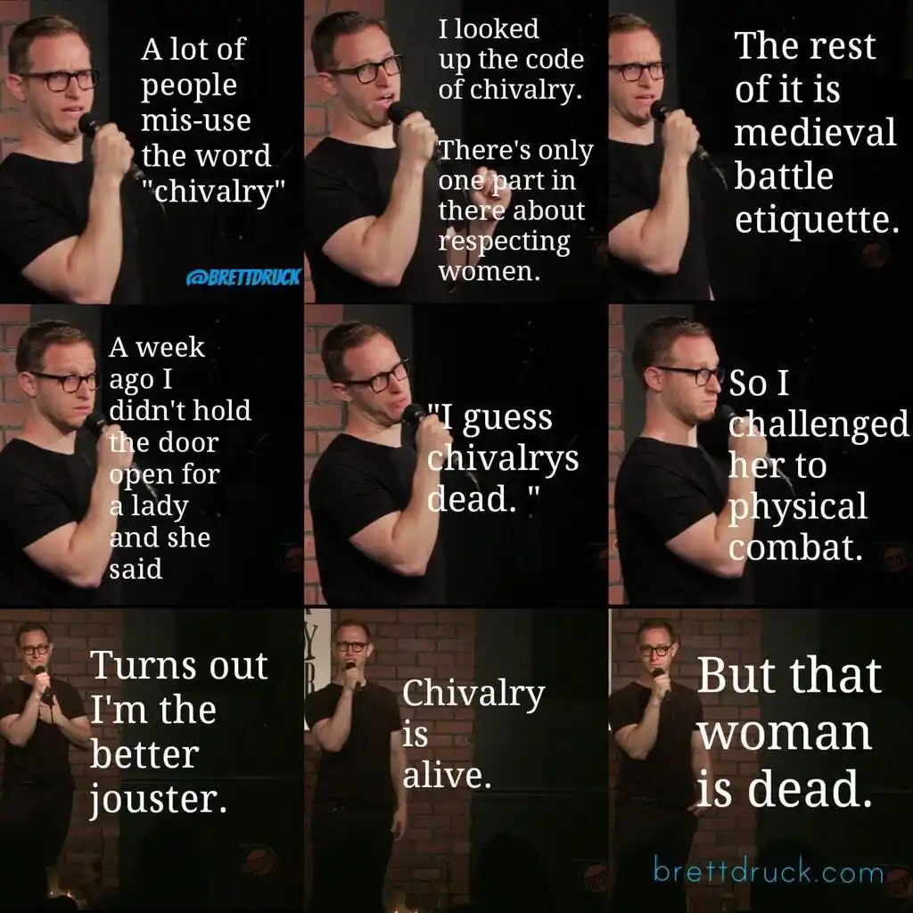Chivalry is very much alive and kicking!