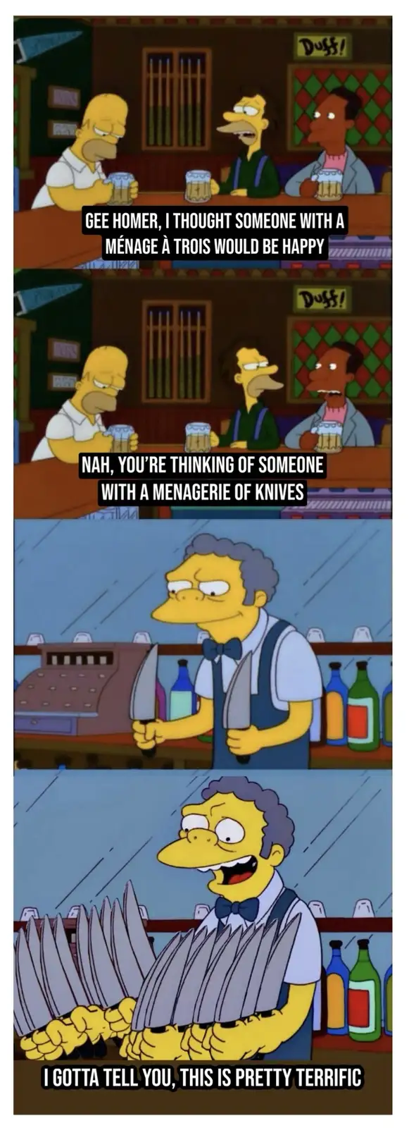 The meme uses four panels from The Simpsons. The first shows Homer, Moe, and Apu at Moe's Tavern. The second panel shows…