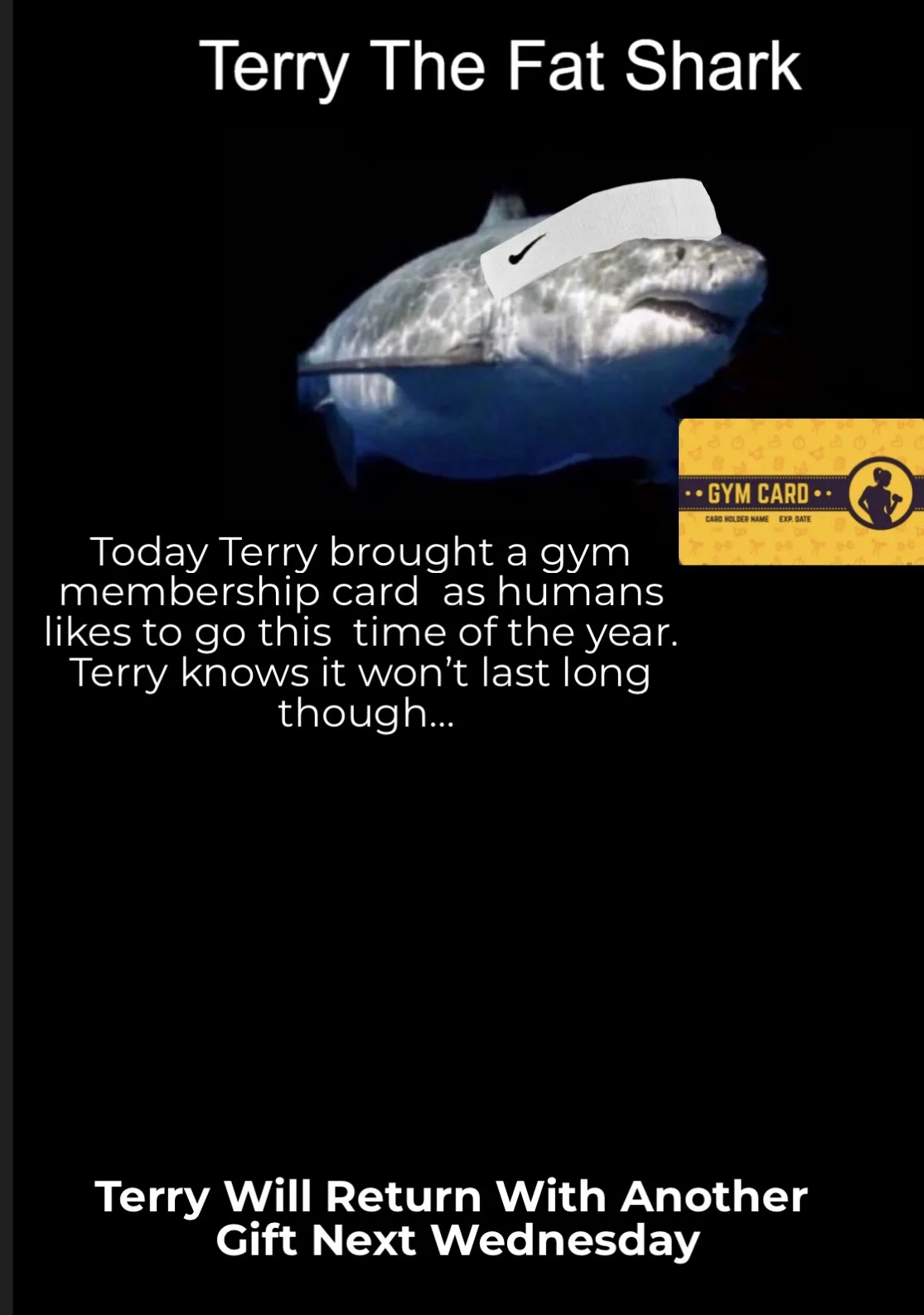A large, chubby-looking shark named 'Terry The Fat Shark' is shown underwater wearing a white Nike headband. Text overlays…