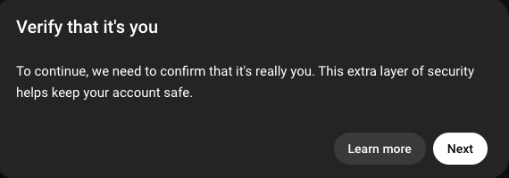 A dark-themed digital interface screen displays a security verification prompt titled 'Verify that it's you,' explaining…