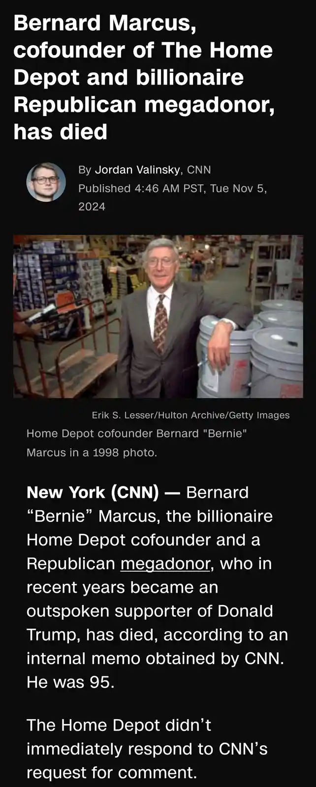 A screenshot of a CNN news article announcing the death of Bernard Marcus, cofounder of The Home Depot and billionaire…