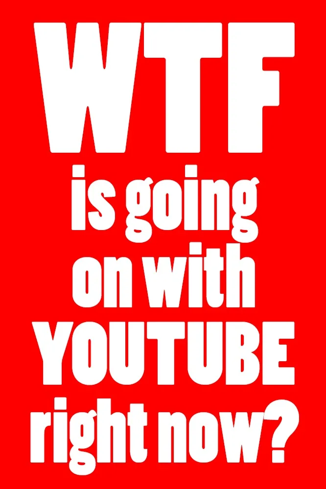 A solid red background features large, bold white text that reads 'WTF is going on with YOUTUBE right now?' in a stacked…