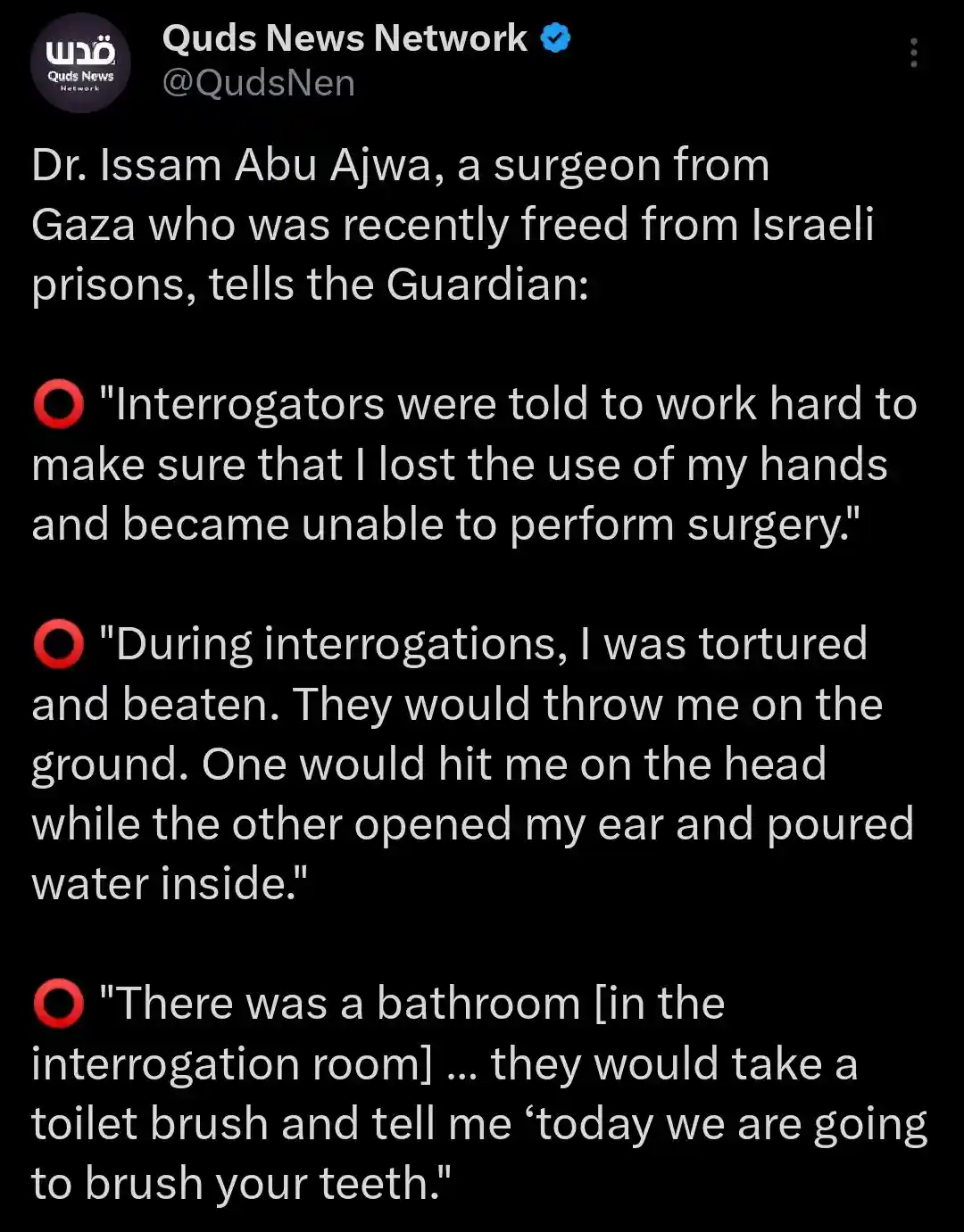 A screenshot of a tweet from Quds News Network featuring a quote from Dr. Issam Abu Ajwa, a Gaza surgeon recently freed from…
