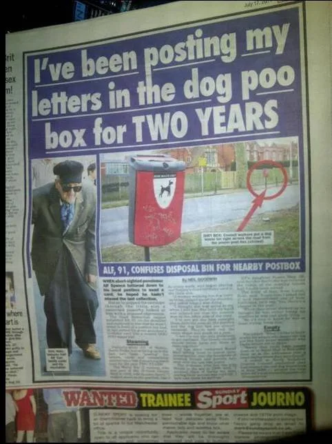 A newspaper clipping shows a headline reading 'I've been posting my letters in the dog poo box for TWO YEARS'. Below, a…