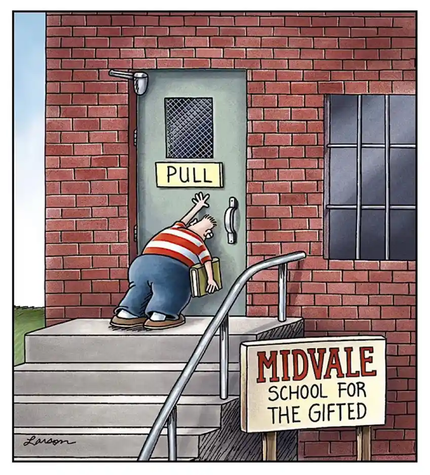 A cartoon boy in a striped shirt and jeans is bent over, trying to pull open a door labeled 'PULL' at 'MIDVALE SCHOOL FOR…