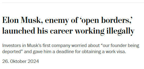 A screenshot of a news article headline stating 'Elon Musk, enemy of 'open borders,' launched his career working illegally'…