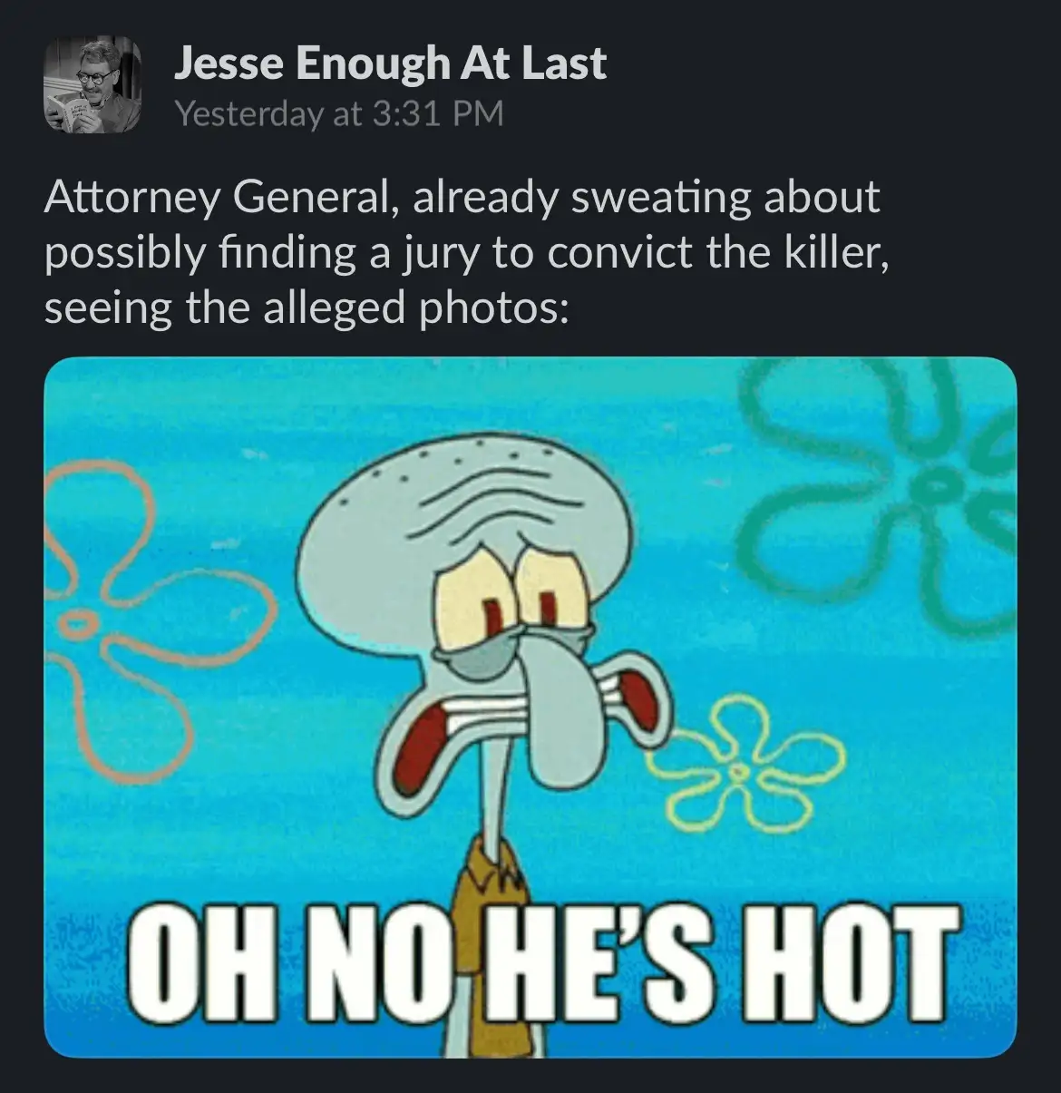 The image shows the animated character Squidward from SpongeBob SquarePants looking horrified and sweating profusely, with…