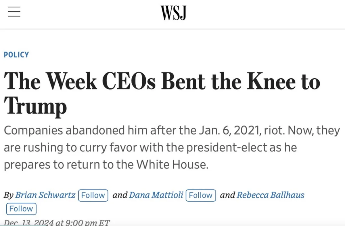 A screenshot of a Wall Street Journal article titled 'The Week CEOs Bent the Knee to Trump,' which discusses how companies…