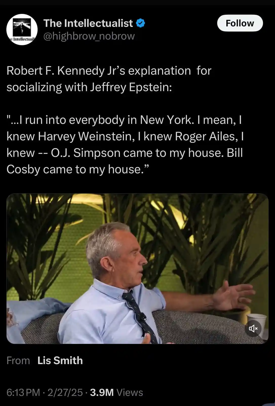 A screenshot of a tweet from 'The Intellectualist' featuring a video clip of Robert F. Kennedy Jr. speaking. He is shown in…