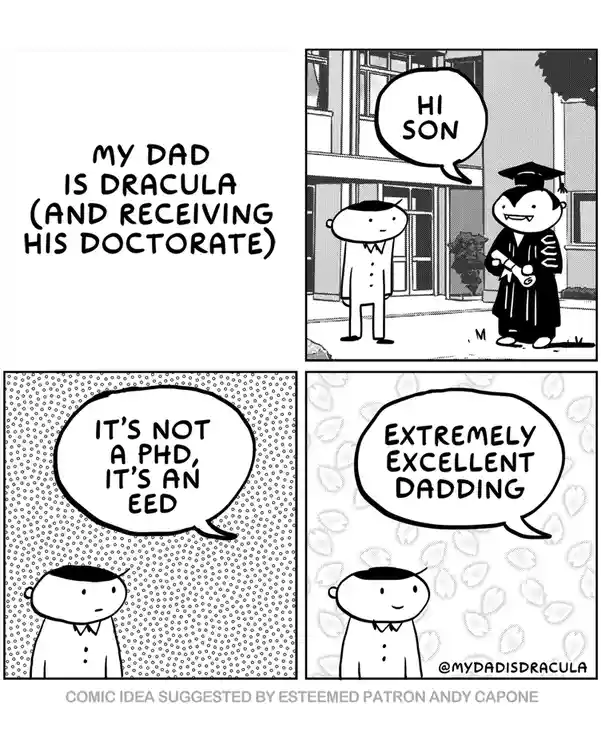 My Dad is Dracula and He's Graduating!