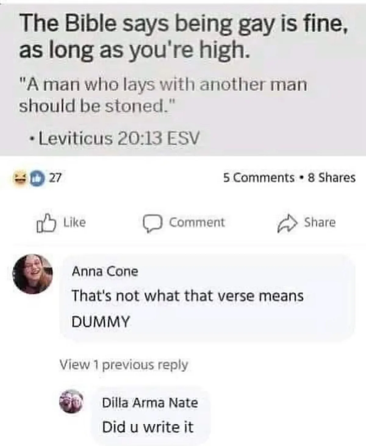 A screenshot of a Facebook post that sarcastically claims the Bible says being gay is fine if you're high, citing Leviticus…