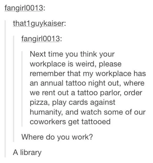 Ten Years in a Library: The Weirdest Experiences